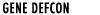  Gene Defcon